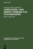 Vorschuß- und Kredit-Vereine als Volksbanken (eBook, PDF)