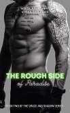 The Rough Side of Paradise (The Grace and Shadow Series, #2) (eBook, ePUB)