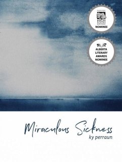 Miraculous Sickness - Perraun, Ky