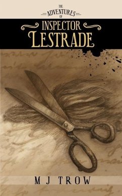 The Adventures of Inspector Lestrade - Trow, M. J.