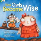 How Owls Become Wise