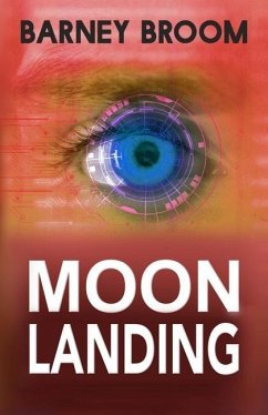 Moon Landing: The Adventures of Podric Moon - Broom, Barney