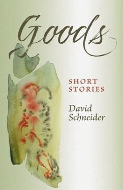 Goods - Schneider, David