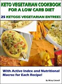 Keto Vegetarian Cookbook for a Low Carb Diet (eBook, ePUB)
