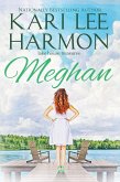 Meghan (Lake House Treasures, #3) (eBook, ePUB) Meghan (Lake House Treasures, #3) (eBook, ePUB)