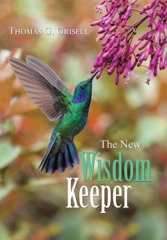 The New Wisdom Keeper - Grisell, Thomas G.
