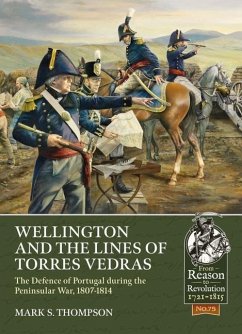 Wellington and the Lines of Torres Vedras - Thompson, Mark S.