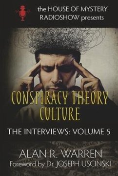 Conspiracy Theory Culture: The Interviews - Warren, Alan R.; Uscinski, Joseph