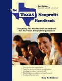 The Texas Nonprofit Handbook: Everything You Need to Know to Start and Run Your Texas Nonprofit Organization