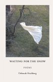 Waiting for the Snow: Poems