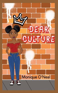 Dear Culture - O'Neal, Monique