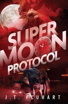 Super Moon Protocol - Fluhart, J. T.