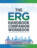 The ERG Handbook Companion Workbook