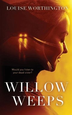 Willow Weeps - Worthington, Louise
