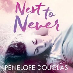Next to Never - Douglas, Penelope