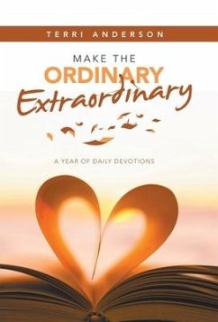 Make the Ordinary Extraordinary - Anderson, Terri