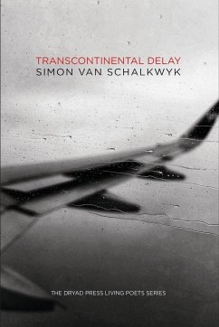 Transcontinental Delay - Schalkwyk, Simon van