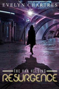 The Van Helsing Resurgence - Chartres, Evelyn