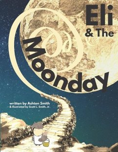 Eli & The Moonday - Smith, Ashton