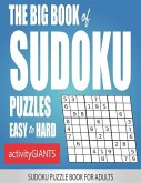The Big Book of Sudoku Puzzles Easy to Hard Sudoku Puzzle Book for Adults