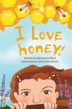 I Love Honey! - Ruth, Jacqueline