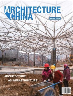 Cover Architecture China: Architecture as Infrastructure