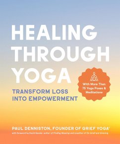 Healing Through Yoga - Denniston, Paul