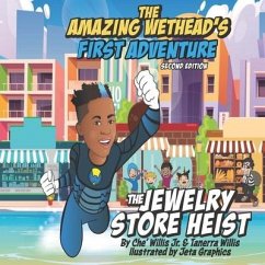The Amazing Wethead's First Adventure - Willis, Tanerra; Willis, Ché