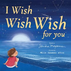 I Wish, Wish, Wish for You - Magsamen, Sandra; Fernández Nitsche, Melisa