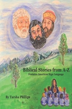 Biblical Stories from A-Z - Phillips, Tarsha