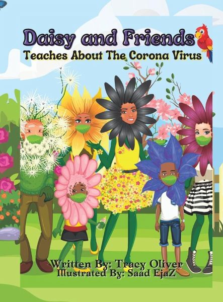 DAISY AND FRIENDS (TEACHES ABOUT THE CORONA VIRUS) DAISY AND FRIENDS (TEACHES ABOUT THE CORONA VIRUS)