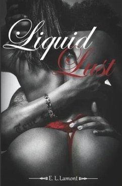 Liquid Lust - Lamont, E. L.