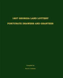 1807 Georgia Land Lottery Fortunate Drawers and Grantees - Graham, Paul K.
