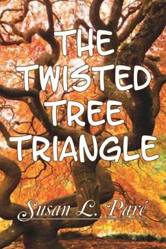 The Twisted Tree Triangle - Pare', Susan L
