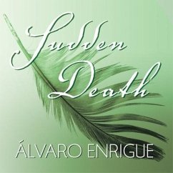 Sudden Death - Enrigue, Álvaro