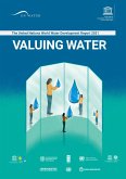 The United Nations World Water Development Report 2021 (eBook, PDF) The United Nations World Water Development Report 2021 (eBook, PDF)