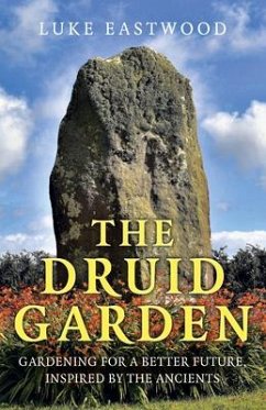 Druid Garden, The - Eastwood, Luke