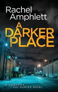 A Darker Place - Amphlett, Rachel