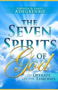 The Seven Spirits of God - Adegbenro, Gbenga; Adegbenro, Janet