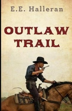 Outlaw Trail - Halleran, E. E.