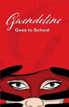 Gwendoline Goes to School - Clermont, Gwendoline