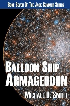 Balloon Ship Armageddon - Smith, Michael D