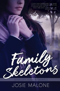 Family Skeletons: A Paranormal Military Romance - Malone, Josie
