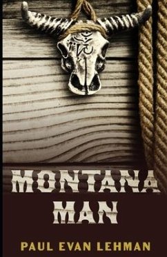 Montana Man - Lehman, Paul Evan