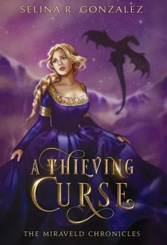 A Thieving Curse - Gonzalez, Selina R