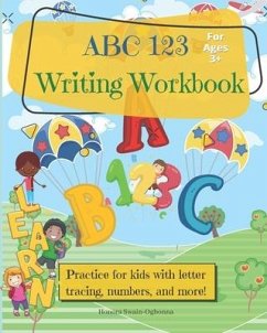 ABC 123 Writing Workbook - Swain-Ogbonna, Honora