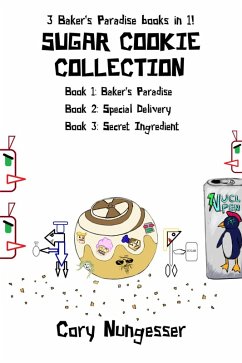 Sugar Cookie Collection (Baker's Paradise) (eBook, ePUB) - Nungesser, Cory