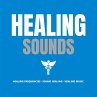 Healing Sounds - Healing Music -... - Bild 1