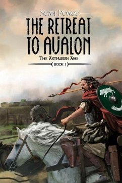 The Retreat to Avalon - Poage, Sean