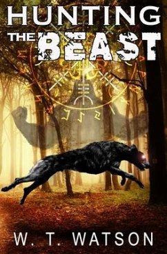 Hunting The Beast - Watson, W. T.